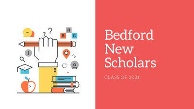 Bedford New Scholars Class of 2021